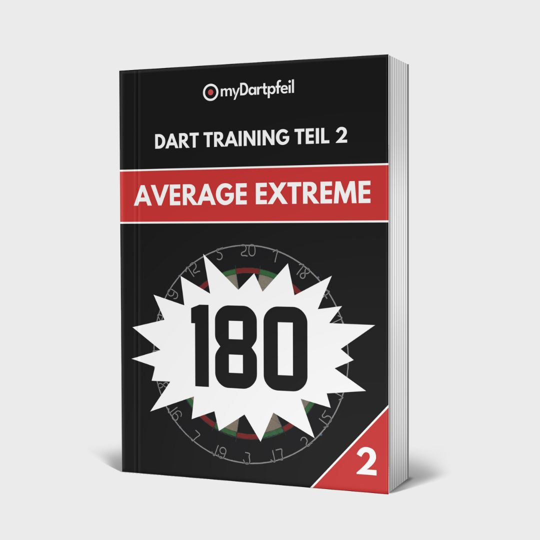 Darts Buch: Dart Training Teil 2 - Average Extreme [E-Book]