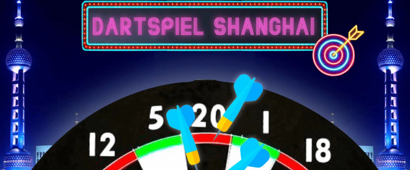 Dartspiel Shanghai – Dart Shanghai Regeln schnell erklärt