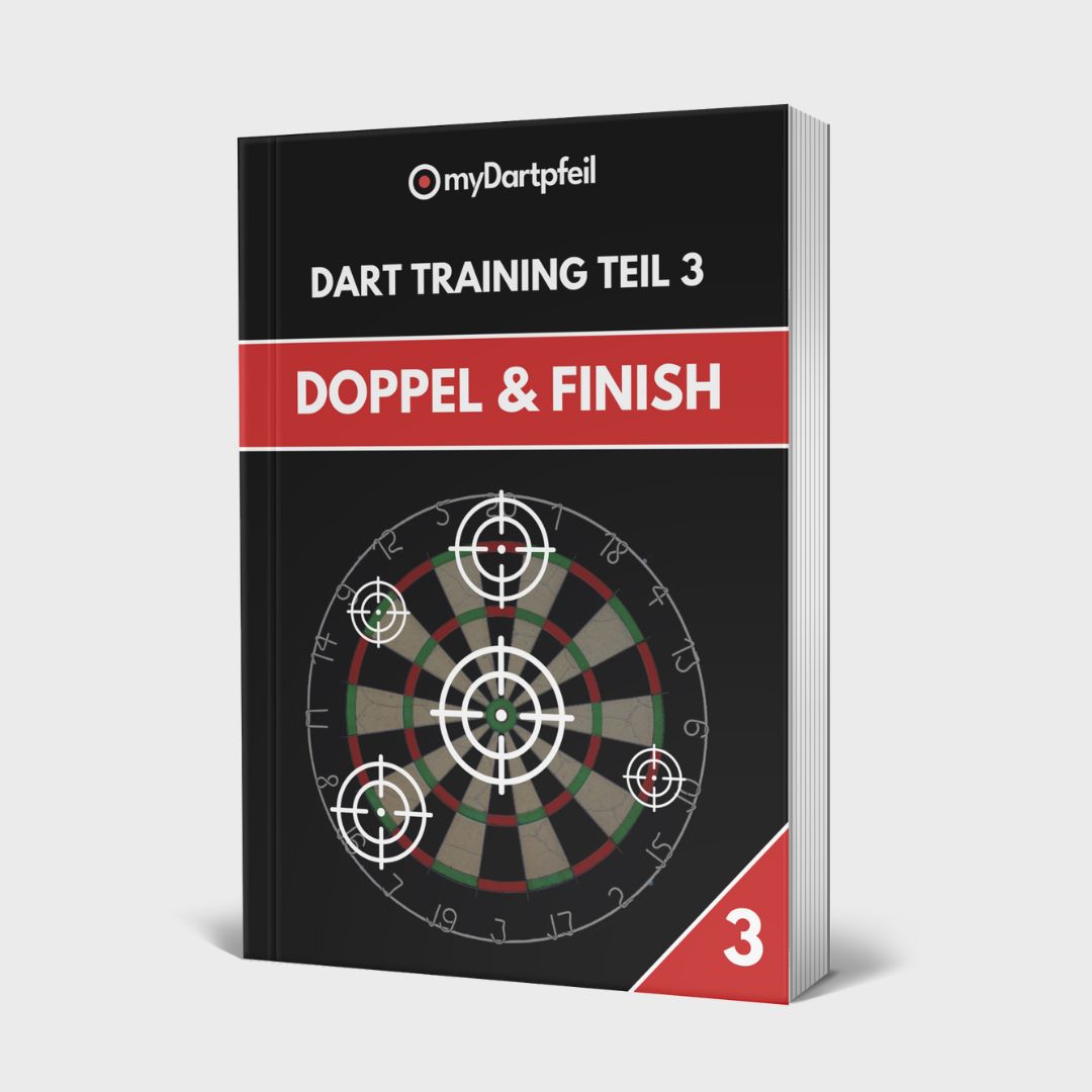 Darts Buch: Dart Training Teil 3 - Doppel und Finish [E-Book]